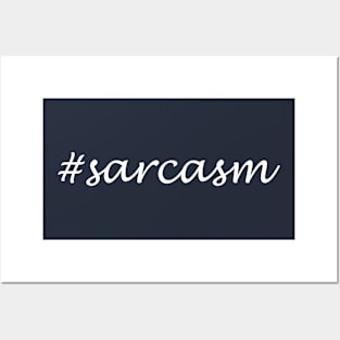 Sarcasm Word - Hashtag Design Posters and Art